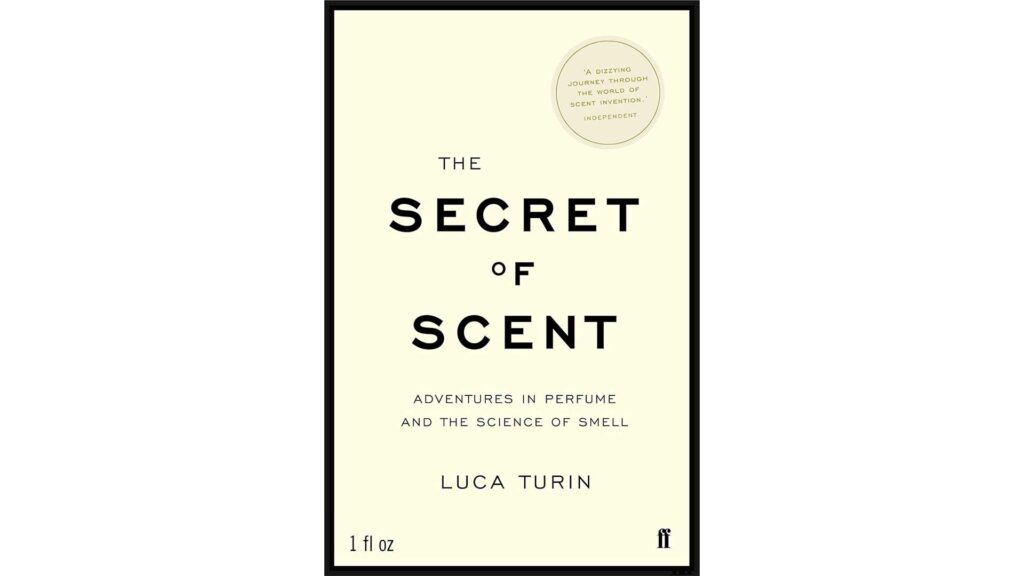 The Secret of Scent