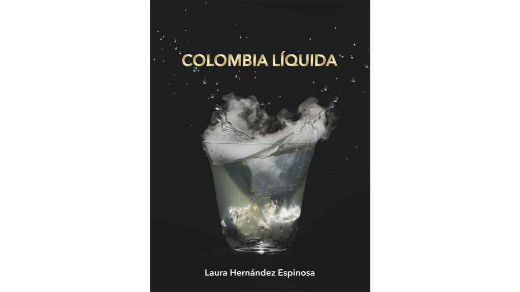Colombia Líquida - Laura Hernández Espinosa, Amazon KD